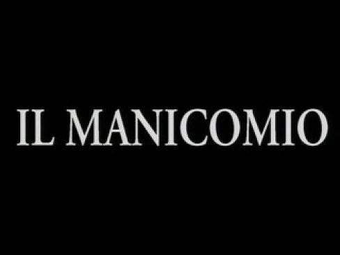Il Manicomio XXX - The Parody - (Full HD - Refurbished Version)